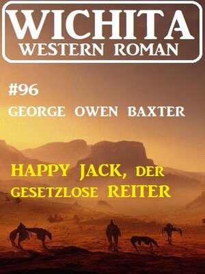 cover image of Happy Jack, der Gesetzloser Reiter